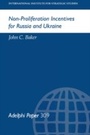 Cover: Non-Proliferation Incentives for Russia and Ukraine - Routledge