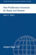 Cover: Non-Proliferation Incentives for Russia and Ukraine - Routledge