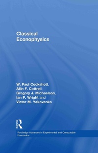 Enlarge image Cover: Classical Econophysics - Routledge