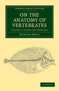 Abbildung von: On the Anatomy of Vertebrates - Cambridge University Press