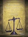 Cover: Mastering Trial Advocacy - West Academic Press
