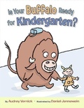 Cover: Is Your Buffalo Ready for Kindergarten? - HarperCollins