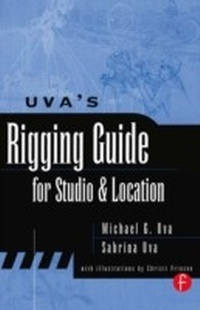 Abbildung von: Uva's Rigging Guide for Studio and Location - Routledge