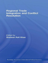 Enlarge image Cover: Regional Trade Integration and Conflict Resolution - Routledge