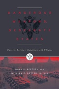 Cover: Dangerous Weapons, Desperate States - Routledge