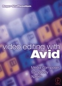 Abbildung von: Video Editing with Avid: Media Composer, Symphony, Xpress - Routledge