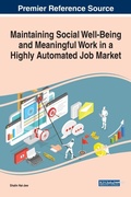 Cover: Maintaining Social Well-Being and Meaningful Work in a Highly Automated Job Market - Business Science Reference