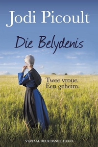 Enlarge image Cover: Die Belydenis - Jonathan Ball Publishers SA