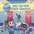 Cover: Jade's Fantastic Athlete Adventure 2019 - Not Just a Princess