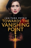 Cover: Towards the Vanishing Point - Pintail Press