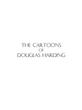 Cover: The Cartoons of Douglas Harding - Shollond Trust