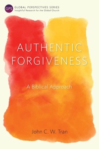 Enlarge image Cover: Authentic Forgiveness - Langham Global Library