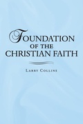 Cover: Foundation of the Christian Faith - Westbow Press