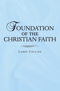 Enlarge image Cover: Foundation of the Christian Faith - Westbow Press