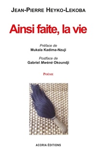 Abbildung von: Ainsi faite, la vie - Éditions ACORIA