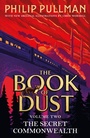 Cover: The Secret Commonwealth: The Book of Dust Volume Two - Penguin and David Fickling Books