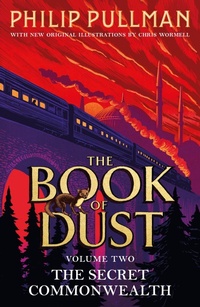 Enlarge image Cover: The Secret Commonwealth: The Book of Dust Volume Two - Penguin and David Fickling Books