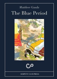 Enlarge image Cover: The Blue Period - Serpent Club Press