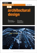 Cover: Basics Architecture 03: Architectural Design - Bloomsbury Visual Arts