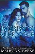 Cover: Bobby's Surrender - Melissa Stevens