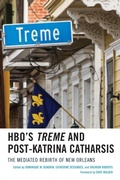 Cover: HBO's Treme and Post-Katrina Catharsis - Lexington Books