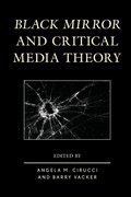 Cover: Black Mirror and Critical Media Theory - Lexington Books