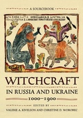 Cover: Witchcraft in Russia and Ukraine, 1000-1900 - Northern Illinois University Press