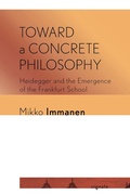 Cover: Toward a Concrete Philosophy - Cornell University Press and Cornell University Library