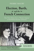 Cover: Election, Barth, and the French Connection, 2nd Edition - Wipf and Stock Publishers