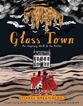 Cover: Glass Town - ABRAMS Comic Arts