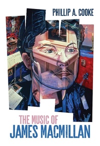 Abbildung von: The Music of James MacMillan - Boydell Press
