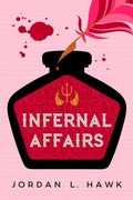 Cover: Infernal Affairs - Widdershins Press LLC