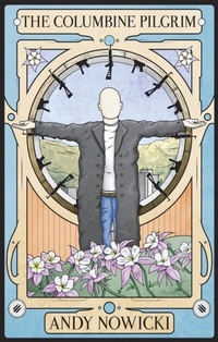 Abbildung von: The Columbine Pilgrim - Terror House Press, LLC