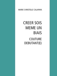 Abbildung von: CREER SOIS MEME UN BIAIS - Books on Demand