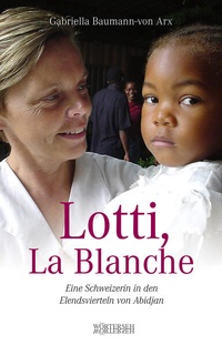 Enlarge image Cover: Lotti, La Blanche - Wörterseh
