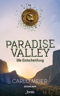 Cover: Paradise Valley: Die Entscheidung - Fontis