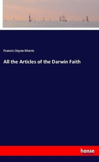 Enlarge image Cover: All the Articles of the Darwin Faith - Hansebooks