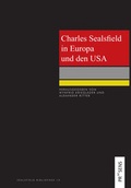 Cover: Charles Sealsfield in Europa und den USA - Praesens Verlag