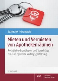 Abbildung von: Mieten und Vermieten von Apothekenräumen - Deutscher Apotheker Verlag