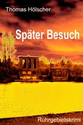 Cover: Sp&auml;ter Besuch - neobooks