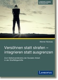 Cover: Vers&ouml;hnen statt strafen - integrieren statt ausgrenzen - Lambertus