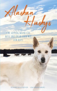 Abbildung von: Alaskan Huskys - BoD - Books on Demand