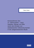 Cover: Kompositionen des 21. Jahrhunderts - neue Aspekte, Kl&auml;nge und Stile durch den Einsatz von s&uuml;dslawischen Volksinstrumenten in der zeitgen&ouml;ssischen Musik - Shaker