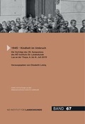 Cover: 1945 - Kindheit im Umbruch - Nieder&ouml;sterreichisches Institut f&uuml;r Landeskunde