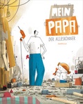 Cover: Mein Papa - der Allesk&ouml;nner - Schaltzeit Verlag
