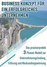 Abbildung von: Business Konzept für ein erfolgreiches Unternehmen - MB Digital Verlag