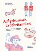 Cover: Auf geht's nach Gro&szlig;britannien! - Die Gestalten Verlag