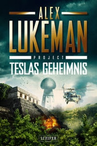 Enlarge image Cover: TESLAS GEHEIMNIS (Project 5) - Luzifer Verlag
