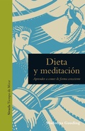 Cover: Dieta y meditaci&oacute;n - Siruela