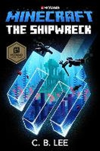 Enlarge image Cover: Minecraft: The Shipwreck - Random House USA Inc